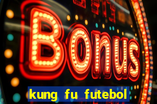 kung fu futebol clube download 1080p